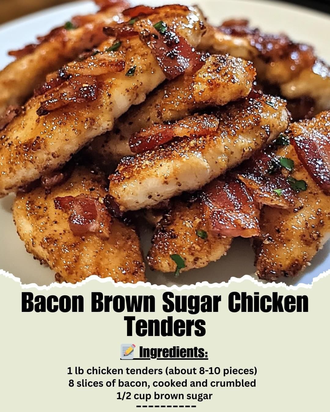 Bacon Brown Sugar Chicken Tenders