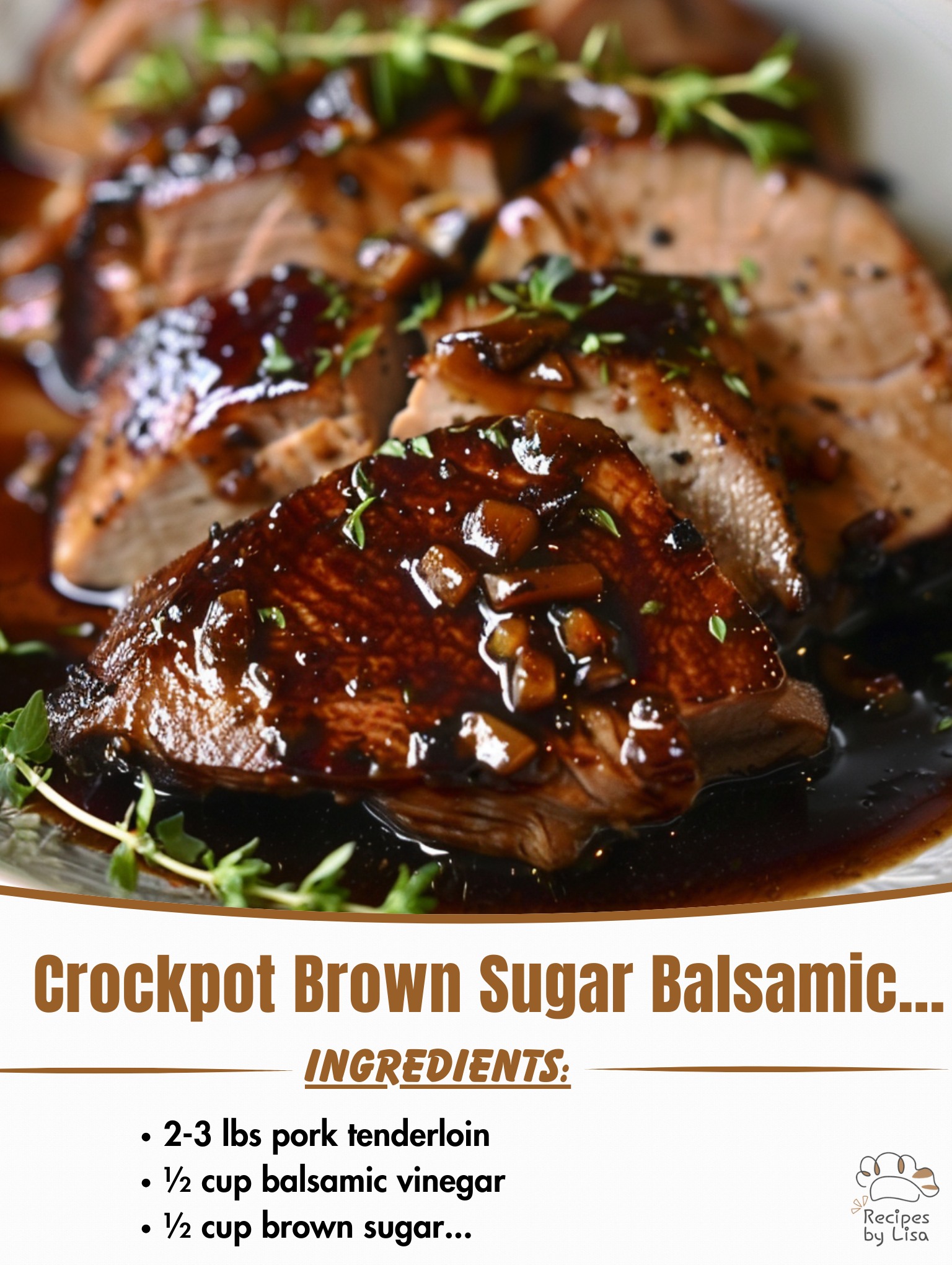 Crockpot Brown Sugar Balsamic Glazed Pork