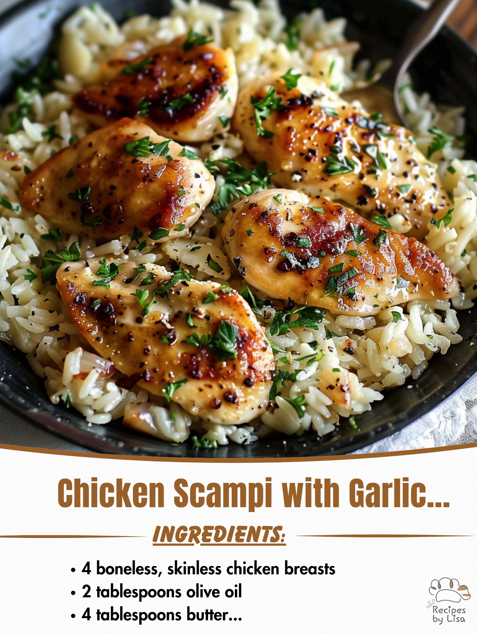 Chicken Scampi with Garlic Parmesan Rice 