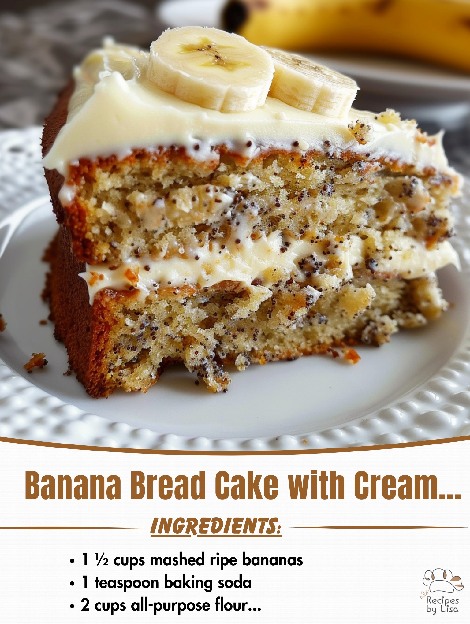 Banana Bread Cake with Cream Cheese Frosting 