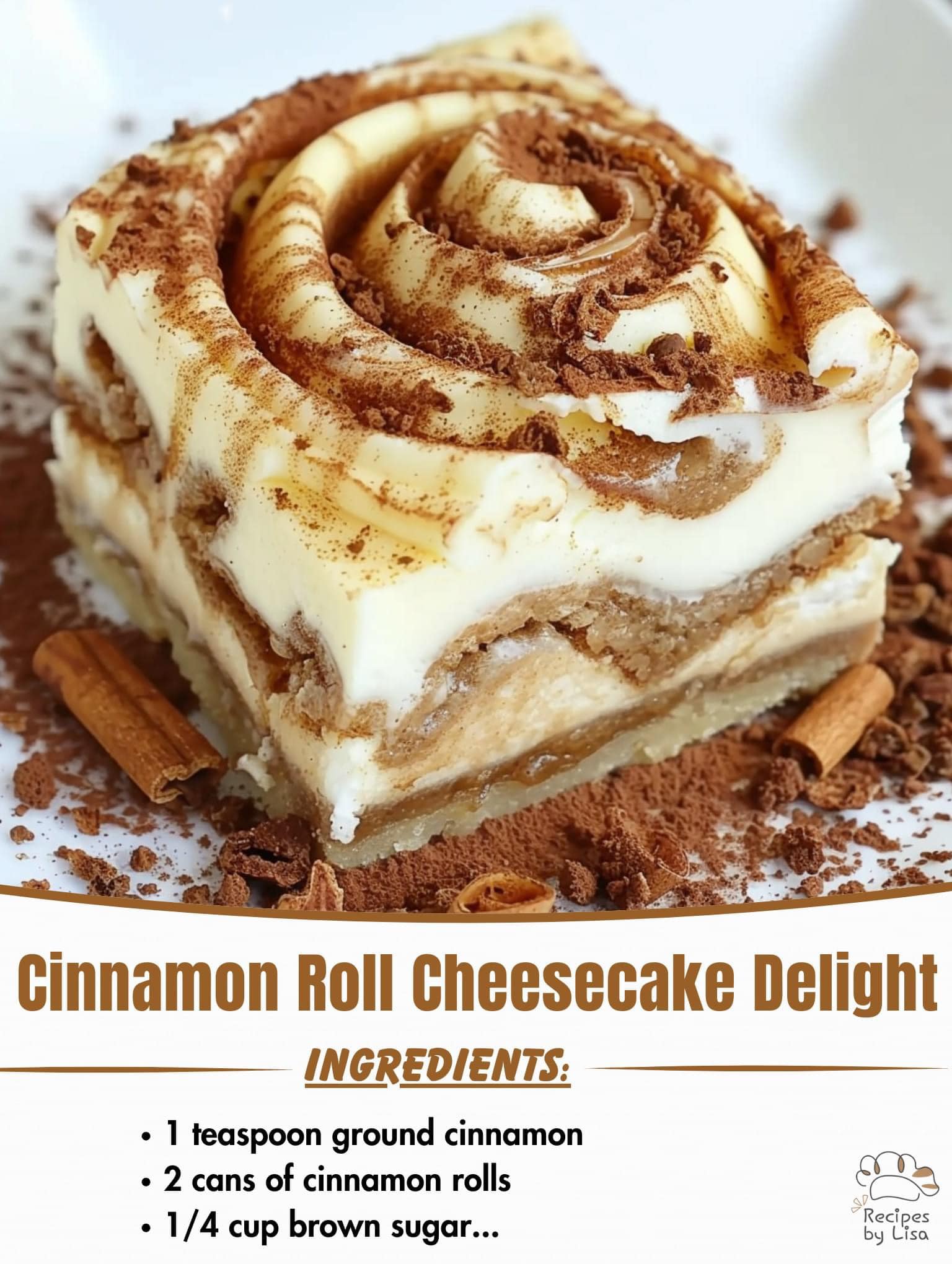 Cinnamon Roll Cheesecake Delight