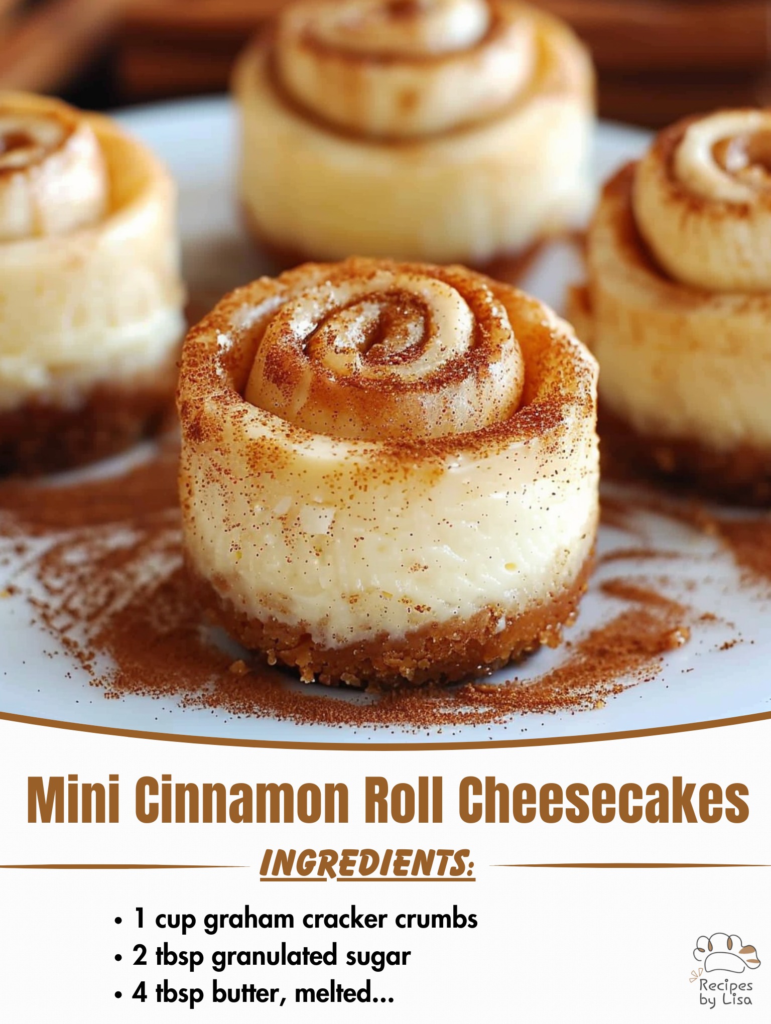  Mini Cinnamon Roll Cheesecakes 