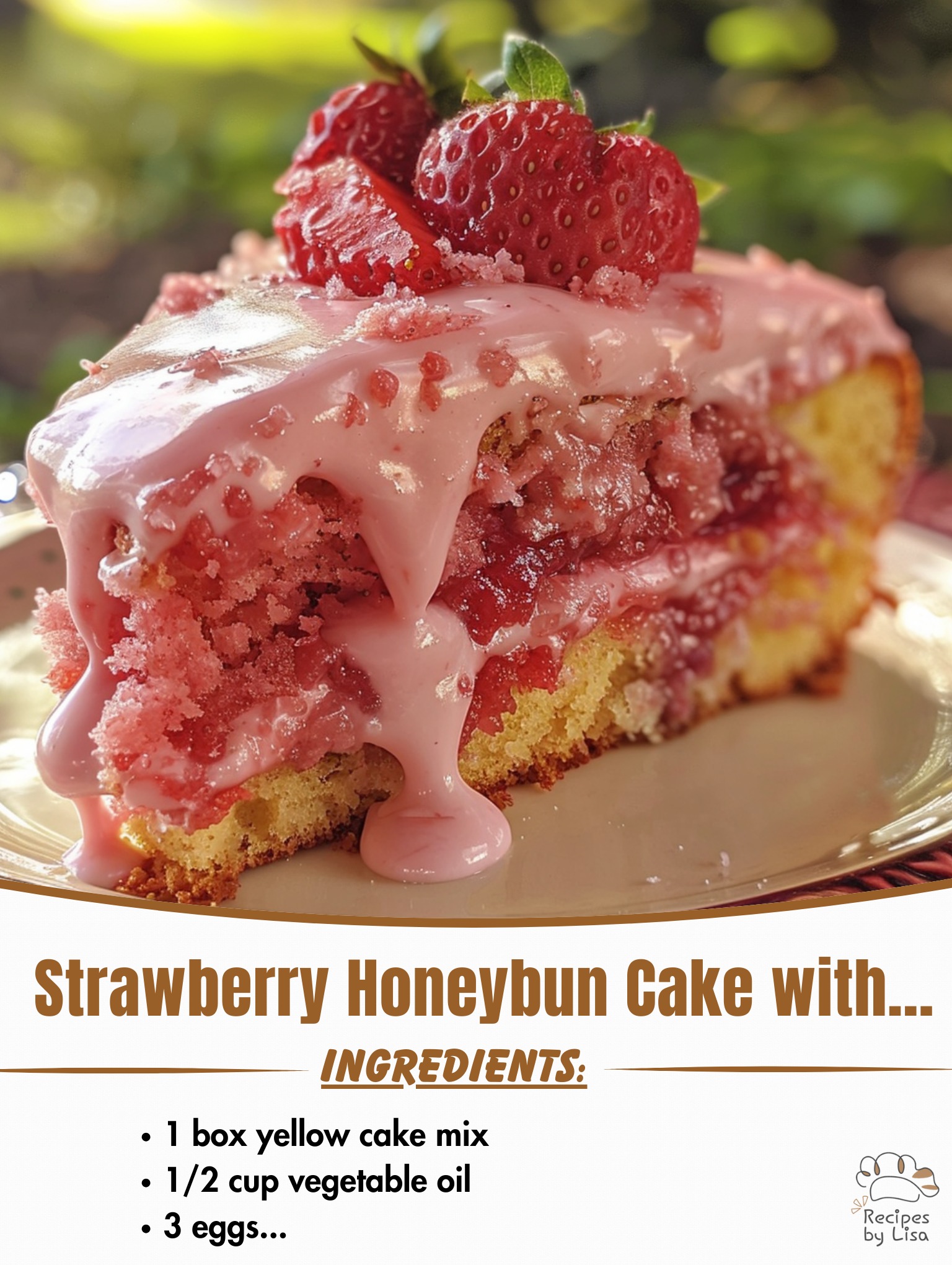  Strawberry Honeybun Cake with Strawberry Cream Icing 